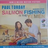 Salmon Fishing in the Yemen written by Paul Torday performed by John Sessions, Samantha Bond, Peter Kenny and Fenella Woolgar on Audio CD (Unabridged)